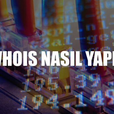 IP ADRESİNİN KİME AİT OLDUĞU NASIL ÖĞRENİRİM?